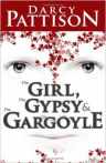 The Girl, the Gypsy, and the Gargoyle