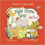 How Hippo Says Hello! (Little Traveler Series)