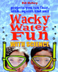 Wack Water Fun with Science