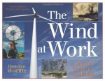 The Wind at Work: An Activity Guide to Windmills 