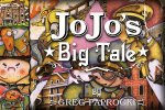 JoJo's Big Tale