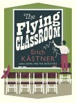 The Flying Classroom (Pushkin Children's Collection)  3/10/2015