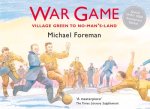 War Game: Village Green to No-Man's-Land (ages 8 to 10)
